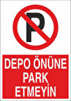 Depo Önüne Park Etmeyin Sticker 20X28 Cm