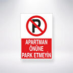 Apartman Önüne Park Etmeyin Sticker 20X28 Cm