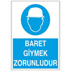 Baret Giymek Zorunludur İş Güvenlik Panosu Sticker 20X28 Cm