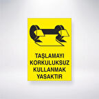 Taşlamayı Korkuluksuz Yapmak Yasaktır Sticker 20X28 Cm