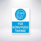 Yüz Koruyucuyu Takınız Sticker 20X28 Cm