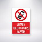 Lütfen Telefonunuzu Kapatın