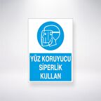Yüz Koruyucu Siperlik Kullan  21x35 Arkası Yapışkanlı Levha