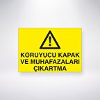 Koruyucu Kapak ve Muhafazaları Çıkartma 