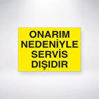 Onarım Nedeniyle Servis Dışıdır Sticker 20X28 Cm