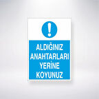 Aldığınız Anahtarları Yerine Koyun Sticker 20X28 Cm