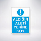 Aldığın Aleti Yerine Koy Sticker 20X28 Cm