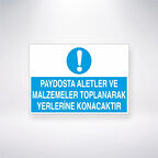 Paydosta Aletler ve Malzemeler Toplanarak Yerlerine Konacaktır Sticker 20X28 Cm