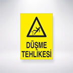 Düşme Tehlikesi Sticker 20X28 Cm