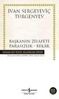 Başkanın Ziyafeti - Parasızlık - Bekâr