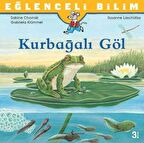 Eğlenceli Bilim - Kurbağalı Göl