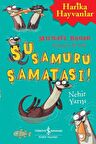 Su Samuru Şamatası! – Nehir Yarışı