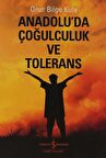 Anadolu'da Çoğulculuk ve Tolerans