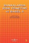 Bankalarda Risk Yönetimi ve Basel II