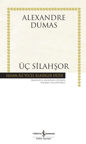 Üç Silahşor Ciltli