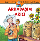 Dünyayı Öğreniyorum - Arkadaşım Arıcı