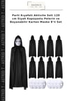 Parti Kıyafeti Aktivite Seti 120 cm Siyah Kapüşonlu Pelerin ve Boyanabilir Karton Maske 8’li Set
