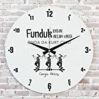 Karadenizliye Hediye Funduk Kadar Aklin Vardi Tasarımlı Saat 33cm  KA02-1648