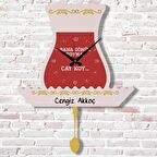 Kişiye Özel Bana gönül koyma, çay koy Hediye Sallanan Sarkaçlı Saat KA07-1318