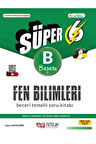 Nitelik Yayınları 6. Sınıf Fen Bilimleri Süper B Beceri Temelli Soru Kitabı