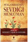 Peygamberimin Sevdiği Müslüman
