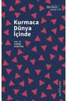 Kurmaca Dünya İçinde