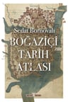 Boğaziçi'nin Tarih Atlası