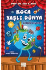 Koca Yaşlı Dünya - Evrenin Oluşumu