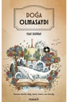 Doğa Olmasaydı