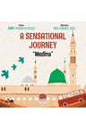 A Sensational Journey “Medina''