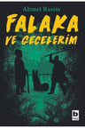 Falaka ve Gecelerim