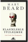 Klasiklerle Yüzleşmek