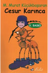 Cesur Karınca