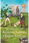 Kıyamet Sonrası Olağan Bir Gün