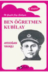 Ben Öğretmen Kubilay