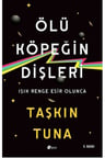 Ölü Köpeğin Dişleri