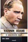 Yarının Adamı 5 Halaskâr Gazi