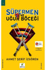 Süpermen ve Uğur Böceği