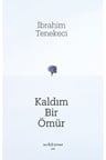 Kaldım Bir Ömür