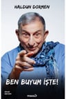 Ben Buyum İşte!