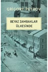 Beyaz Zambaklar Ülkesinde