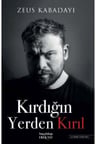 Kırdığın Yerden Kırıl