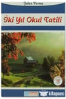 İki Yıl Okul Tatili