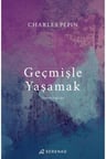 Geçmişle Yaşamak
