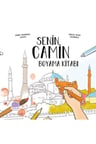 Senin Camin Boyama Kitabı