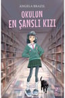Okulun En Şanslı  Kızı
