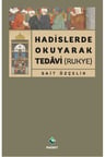 Hadislerde Okuyarak Tedavi (Rukye)