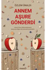 Annem Aşure Gönderdi