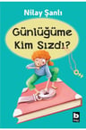Günlüğüme Kim Sızdı?