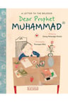 Dear Prophet Muhammad – A Letter To The Beloved